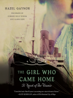 The Girl Who Came Home by Gaynor, Hazel